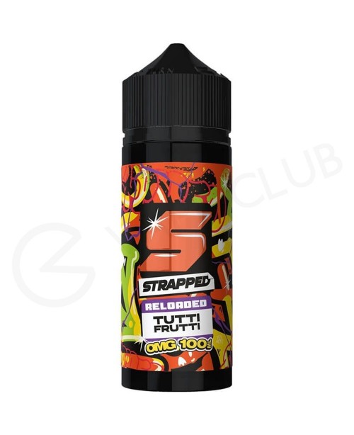 Tutti Frutti E-Liquid by Strapped Reloaded Shortfi...